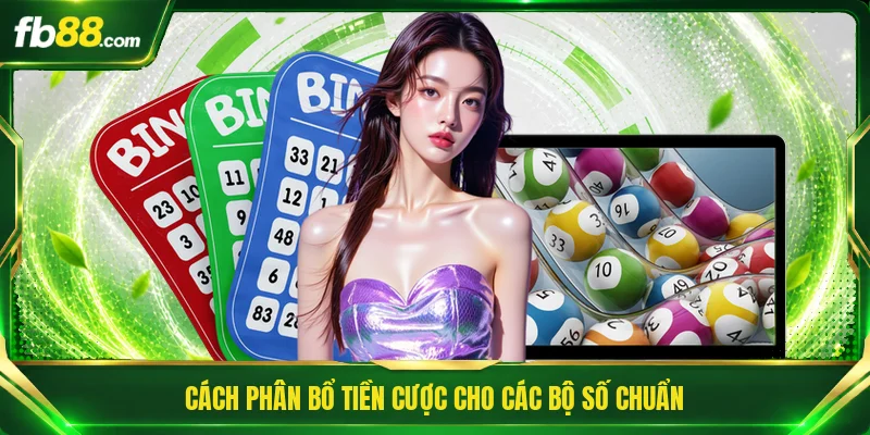 Nuôi Lô Khung 3 Ngày - Chiến Thuật Đầu Tư Thông Minh 2 Cách phân bổ tiền cược cho các bộ số chuẩn