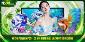 Xổ Số Power 6/55 - Cơ Hội Nhận Giải Jackpot Siêu Khủng