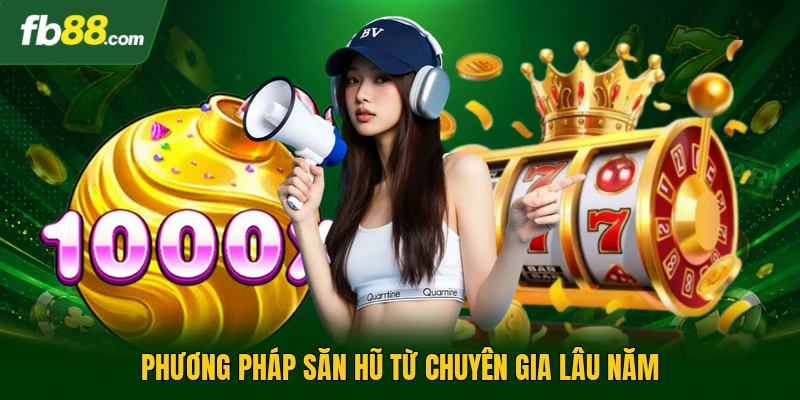 Nổ Kim Hoa Ấn Độ - Slot Giải Trí Trực Tuyến Top Đầu 2026 3 Phương pháp săn hũ từ chuyên gia lâu năm