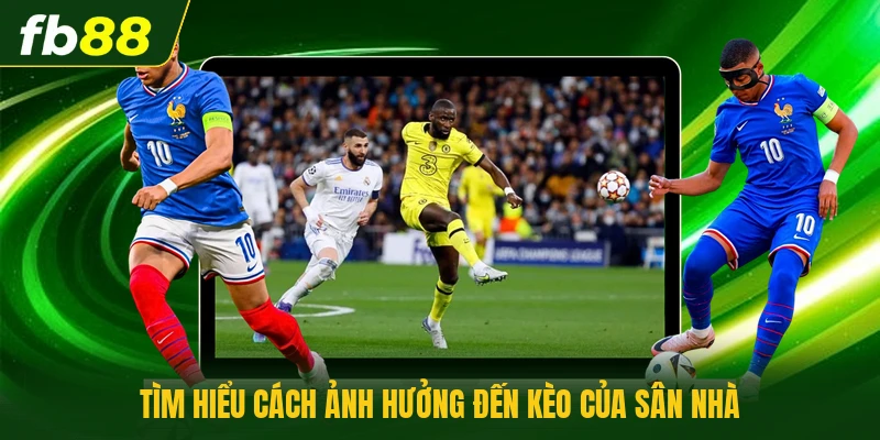 Soi Kèo Châu Á Hôm Nay Đọc Kèo Chấp Trước Trận Bóng Đá Kỹ 3 Tìm hiểu cách ảnh hưởng đến kèo của sân nhà