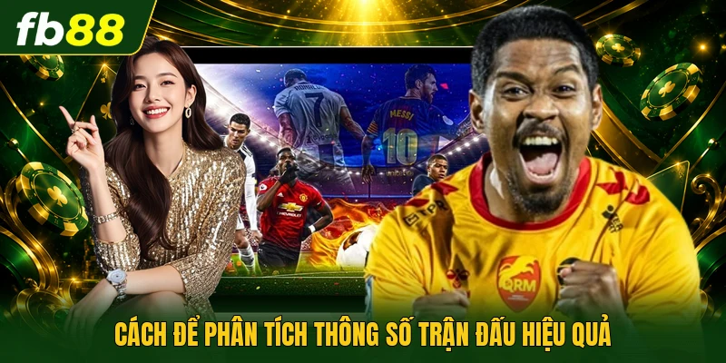 Kèo Phạt Góc Là Gì? - Khám Phá Quy Luật Độc Nhất Vô Nhị 3 Cách để phân tích thông số trận đấu hiệu quả