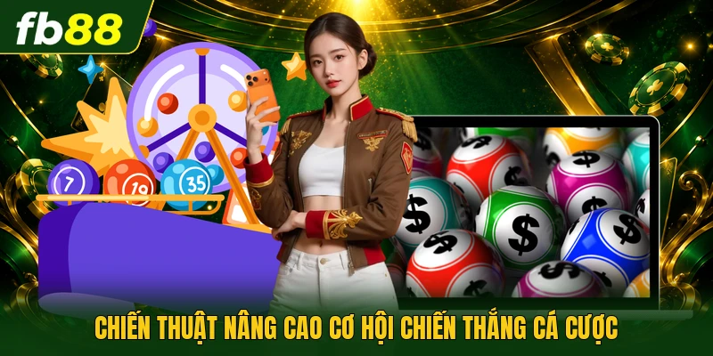 Xác Suất Lô Đề - Cách Tính Toán Giúp Làm Chủ Trò Chơi 3 Chiến thuật nâng cao cơ hội chiến thắng cá cược