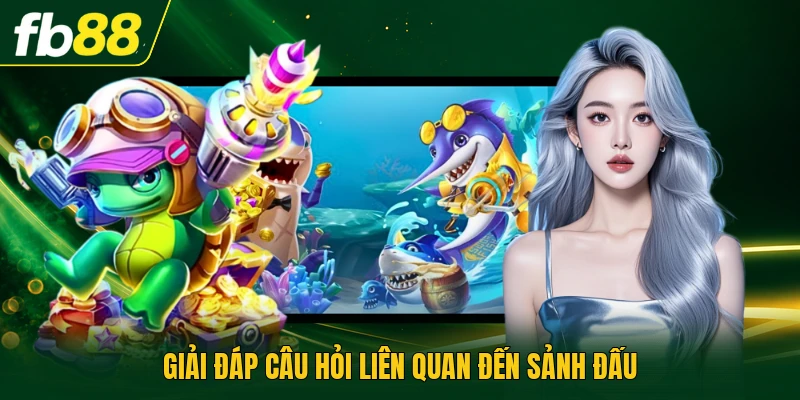 KA Gaming Bắn Cá | Cơ Chế Thưởng Và Hệ Thống Game Hot 3 Giải đáp câu hỏi liên quan đến sảnh đấu
